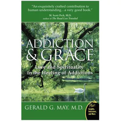 Addiction &amp; Grace