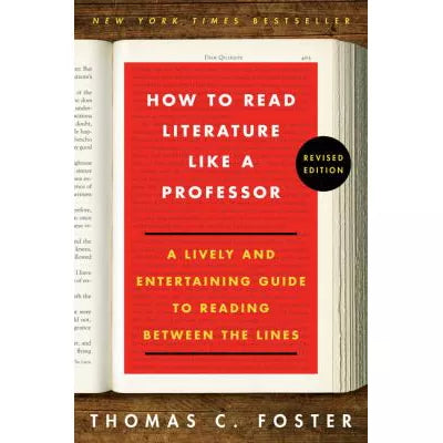 How to Read Literature Like a Professor Revised