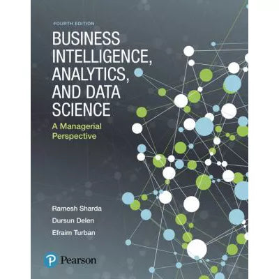 Business Intelligence, Analytics, and Data Science