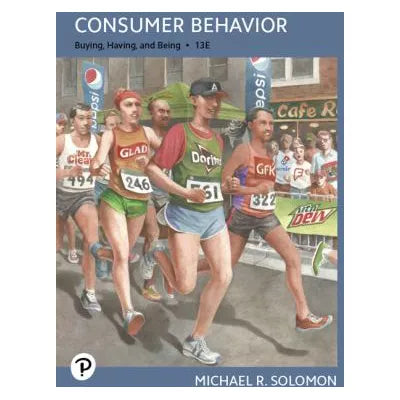 Consumer Behavior : Buying, Having, Being