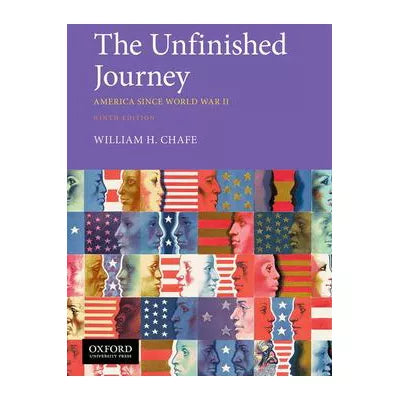 Unfinished Journey: America Since World War II