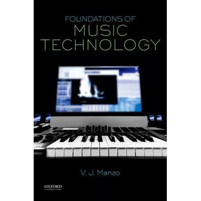 Foundations of Music Technology