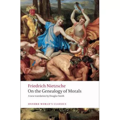 On the Genealogy of Morals (New Trans Smith)
