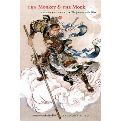 The Monkey and the Monk : An Abridgment of The Journey to the West