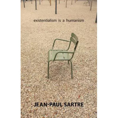 Existentialism Is a Humanism
