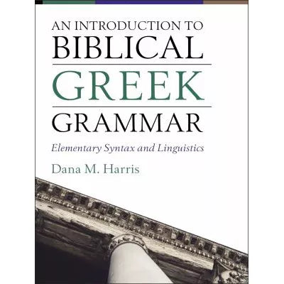 Intro to Biblical Greek Grammar