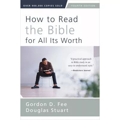How to Read the Bible for All Its Worth