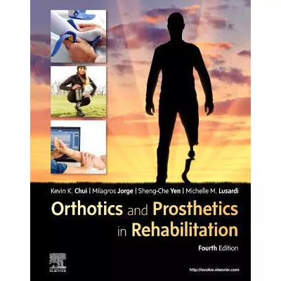 Orthotics &amp; Prosthetics in Rehabilitation