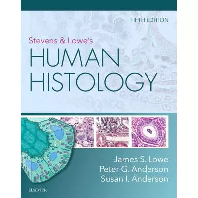 Stevens &amp; Lowe's Human Histology - E-Book