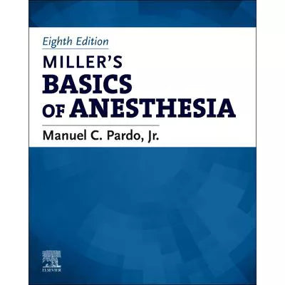 Miller's Basics of Anesthesia