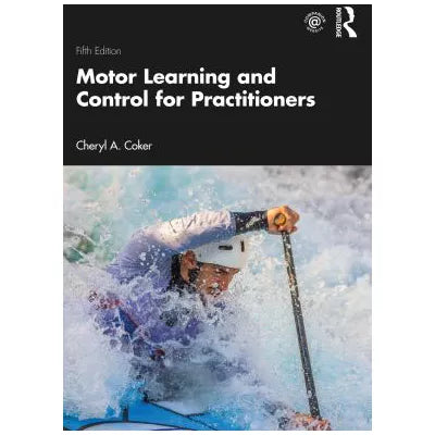 Motor Learning &amp; Control for Practitioners