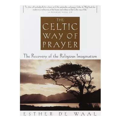 Celtic Way of Prayer