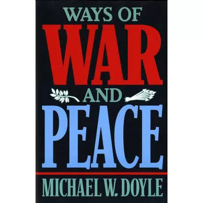 Ways of War &amp; Peace