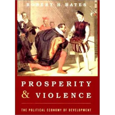 Prosperity & Violence
