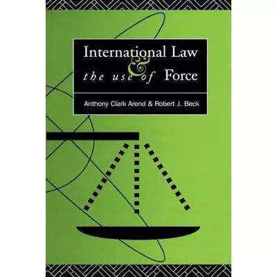 International Law &amp; Use of Force