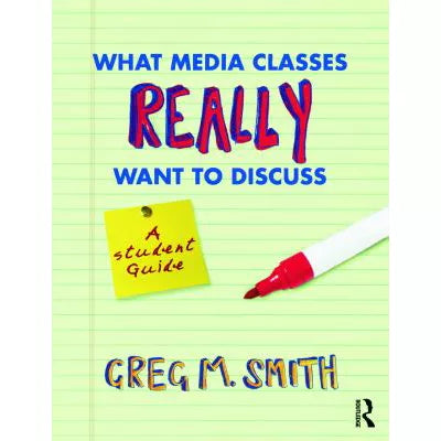 What Media Classes Really Want to Discuss