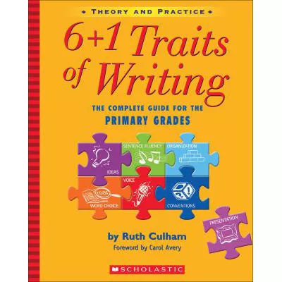 6+1 Traits of Writing (Primary Grades)