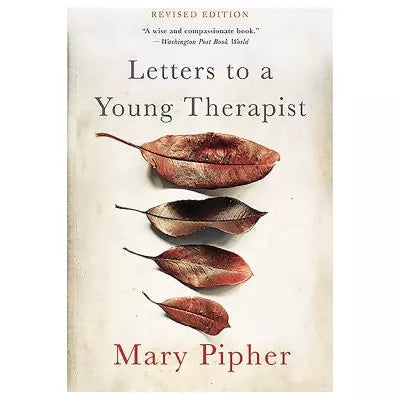 Letters to a Young Therapist