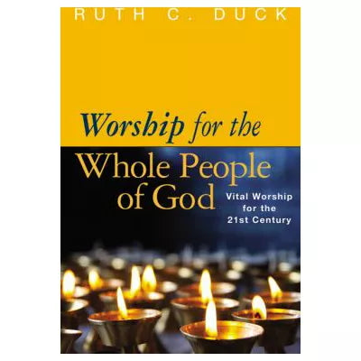 Worship for the Whole People of God
