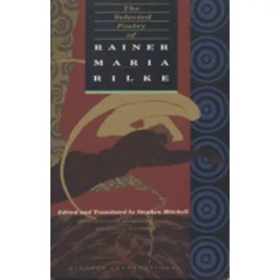 Selected Poetry of Rainer Maria Rilke