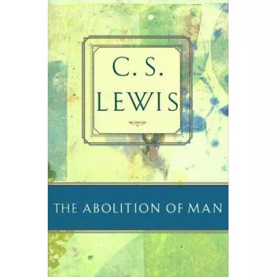 Abolition of Man (Trade Size)