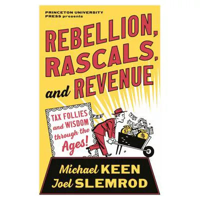 Rebellion, Rascals, &amp; Revenue