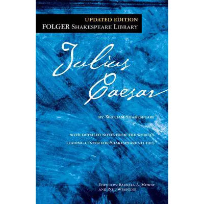 Julius Caesar (Folger Shakespeare Library)(Updated Ed)
