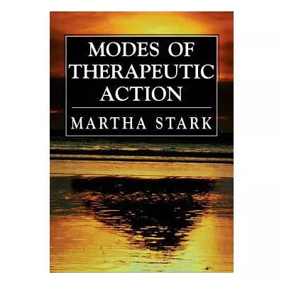 Modes of Therapeutic Action