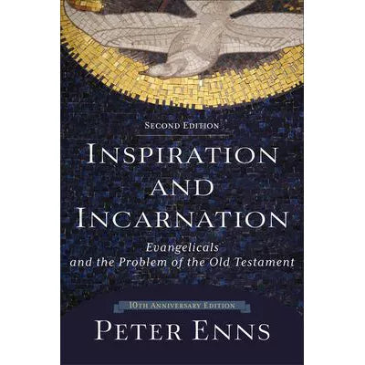 Inspiration &amp; Incarnation