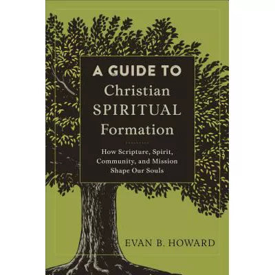 Guide to Christian Spiritual Formation
