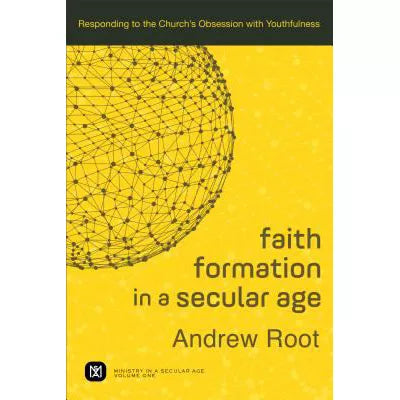 Faith Formation in a Secular Age