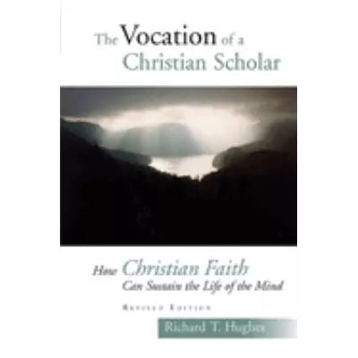 Vocation of the Christian Scholar