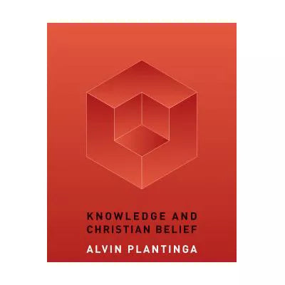 Knowledge &amp; Christian Belief