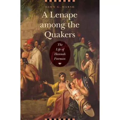 Lenape among the Quakers