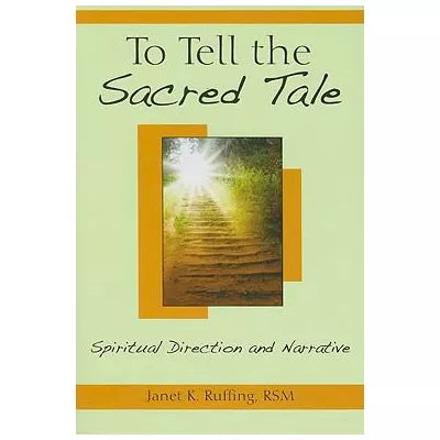To Tell the Sacred Tale