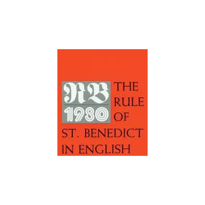 The Rule of St. Benedict in English