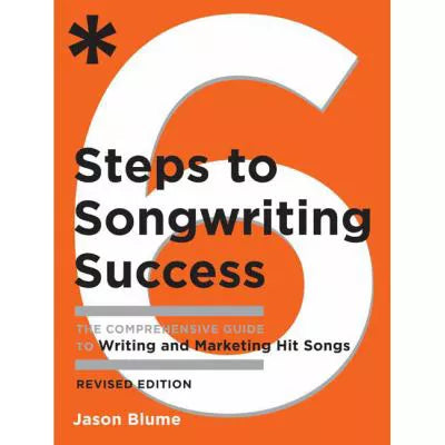 6 Steps to Songwriting Success