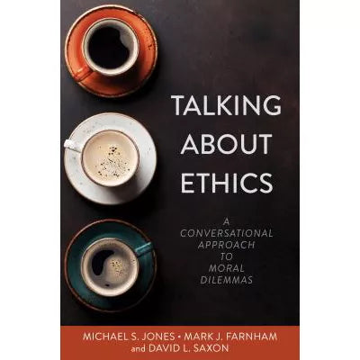 Talking About Ethics