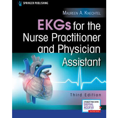 EKGs for the Nurse Practitioner &amp; Physician Assistant