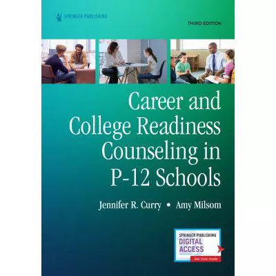 Career &amp; College Readiness Counseling in P-12 Schools
