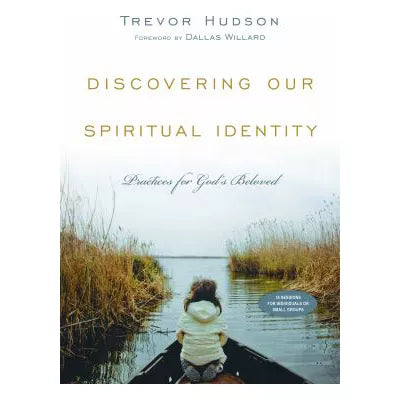 Discovering Our Spiritual Identity