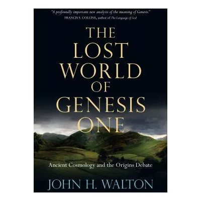 Lost World of Genesis One