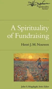 Spirituality of Fundraising