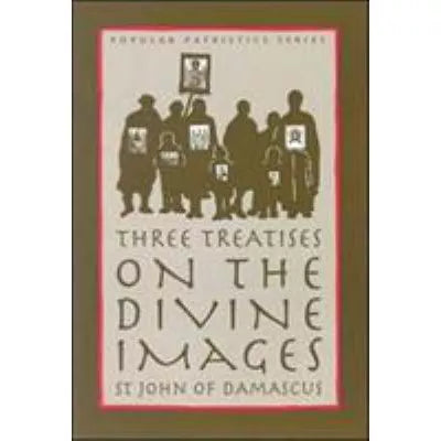 Three Treatises on Divine Images