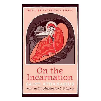 On The Incarnation (New Trans)