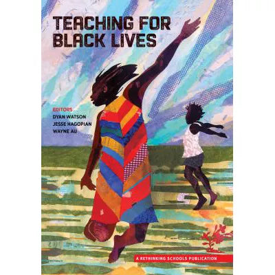 Teaching for Black Lives