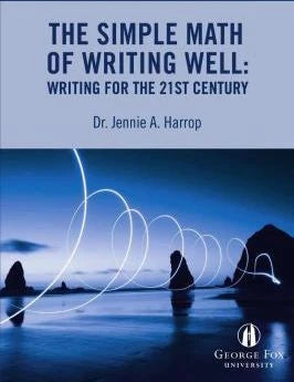 Simple Math of Writing Well: Writing for the 21st Century