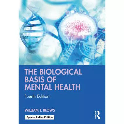 The Biological Basis of Mental Health