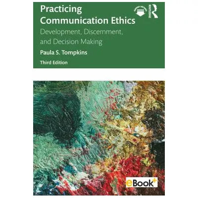 Practicing Communication Ethics