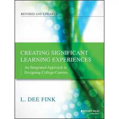 Creating Significant Learning Experiences